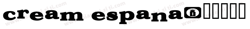cream espana字体转换